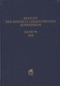 Bericht der Römisch-Germanischen Kommission 2018/99. kötet